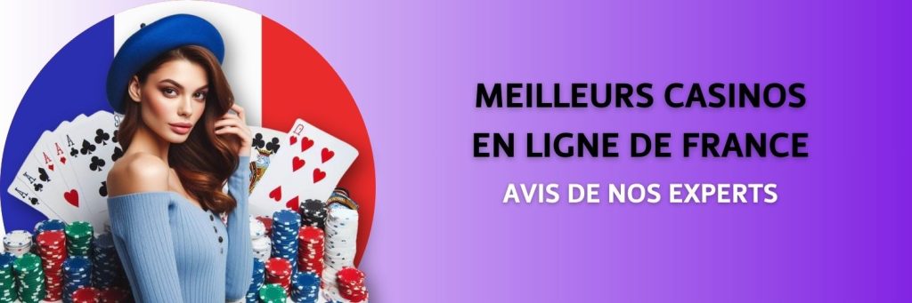 meilleurs casinos en ligne de France avis de nos experts